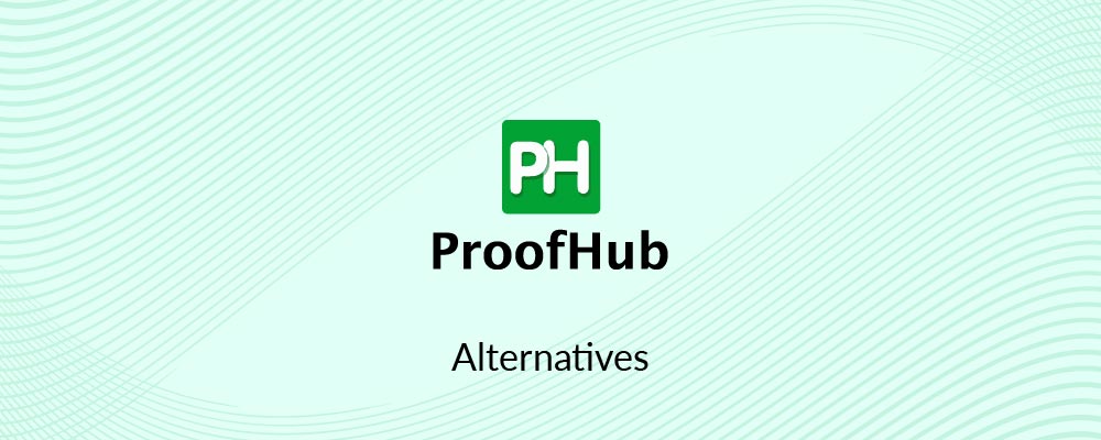 best proofhub alternatives